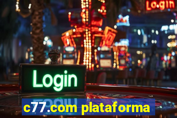 c77.com plataforma